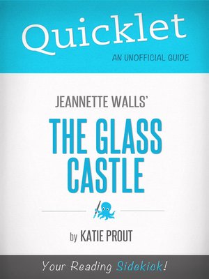 cover image of Quicklet on Jeannette Walls' the Glass Castle